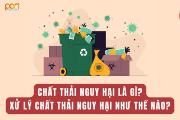 Rác thải độc hại là gì? Ảnh hưởng của rác thải độc hại đến con người